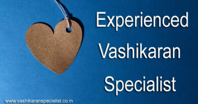 Experienced Vashikaran Specialist