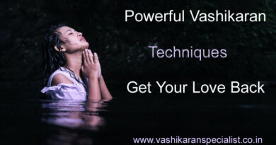Powerful Vashikaran Techniques