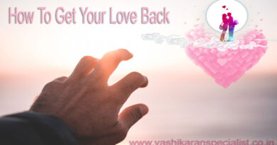 how to Get your Love Back