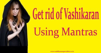 Get rid of Vashikaran