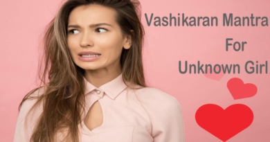 Vashikaran mantra for unknown girl