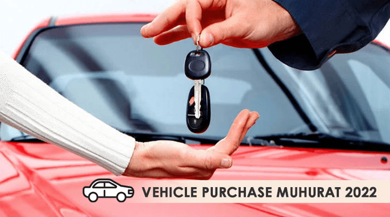 Vehicle Purchase Muhurat 2022